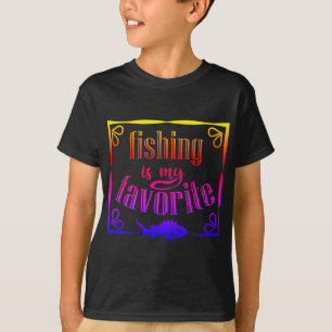 La pêche est ma citation préférée T-shirt