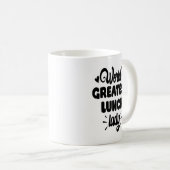La plus grande dame du monde - Café Mug (Devant droit)