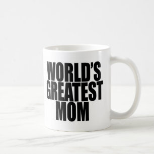 La plus grande tasse de la maman du monde