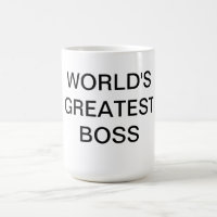 La plus grande tasse du patron du monde