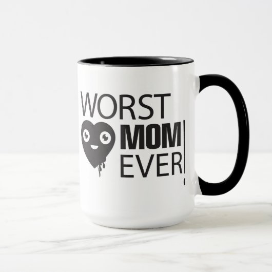 La plus mauvaise tasse de MAMAN jamais - (Droite)