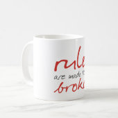 La Règle Est Faite Pour Être Brisée Mug (Devant gauche)