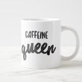 La reine de caféine JUMBO Mug (Droite)