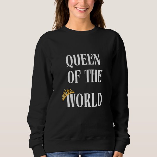 La reine du monde a accueilli la sweatshirt fémini (Devant)