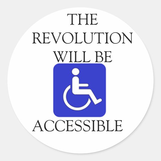 La Révolution sera un Sticker accessible (Devant)