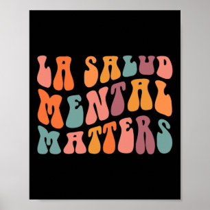 La Salud Mental Matters Latina Spain Therapy Manne Poster
