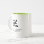 La santé mentale compte Mug (Devant gauche)