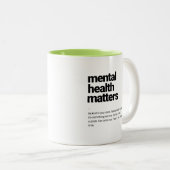La santé mentale compte Mug (Devant droit)