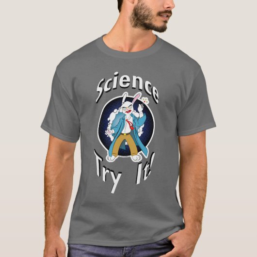 La Science - essayez-la ! T-shirt (Devant)