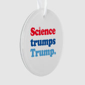 La science l'emporte sur Trump (devant)
