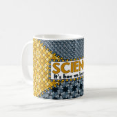 La Science - une tasse pour des activistes de la (Devant gauche)