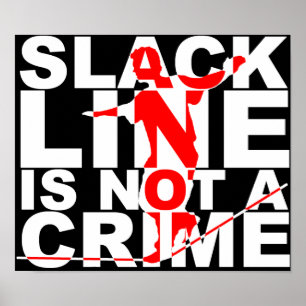 La Slack Line N'est Pas Un Crime Affiche Signaléti