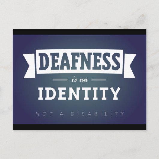 La surdité est une identité. carte postale (Devant)