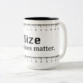 La taille vraiment importe tasse (Devant droit)