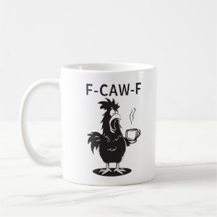La tasse à café "F-CAW-F" au coq chaotique