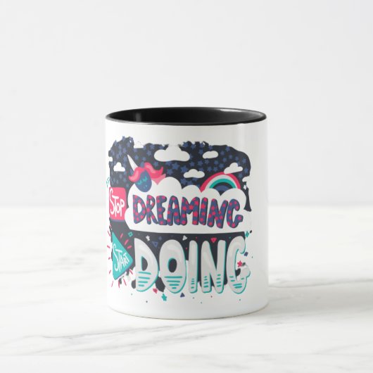 La tasse à citation Stop Dreaming (Centre)