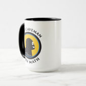 La tasse de café cet homme des cavernes futé fait (Devant gauche)