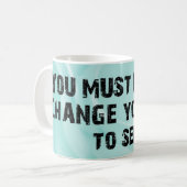 La tasse de changement (Devant gauche)