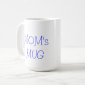 LA TASSE DE LA MAMAN (Devant gauche)