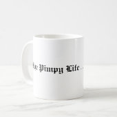 La TASSE de la vie de Pimpy… (Devant gauche)
