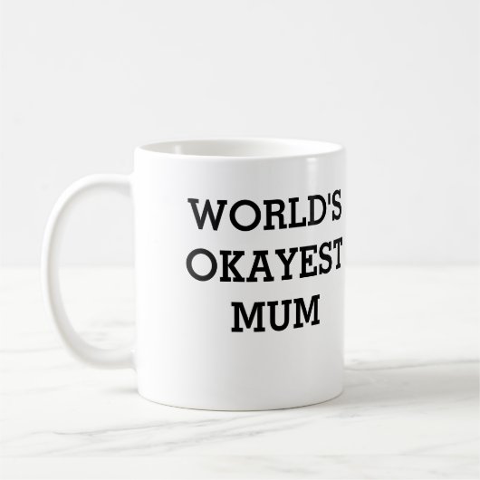 la tasse de maman okayest (Gauche)