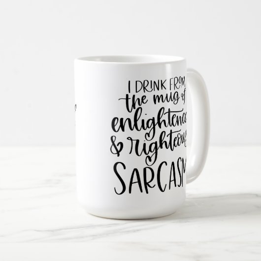 La tasse de sarcasme juste et éclairé ! (Devant droit)