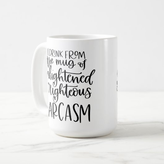 La tasse de sarcasme juste et éclairé ! (Devant gauche)