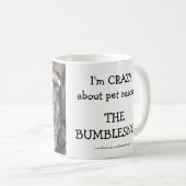 La tasse folle/d'animal familier de Bumblesnot "je (Devant droit)