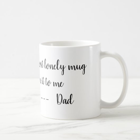 La tasse isolée perdue du papa (Droite)