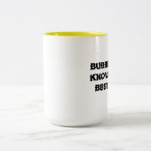 LA TASSE JUIVE BUBBIE SAIT LE MEILLEUR POUR LA (Centre)