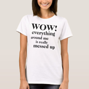 la terre est gâchée le T-shirt