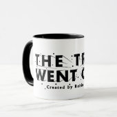 La traînée est allée tasse de logo Renversée- par (Devant gauche)