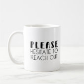 La Typographie Drôle Hésitent À Atteindre La Mug D (Gauche)