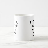 La Typographie Drôle Mug No Sugar No Milk No Mercy (Centre)