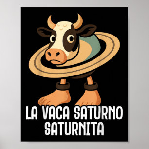 La Vaca Saturno Saturnita Italiaanse Hersenrot Fun Poster