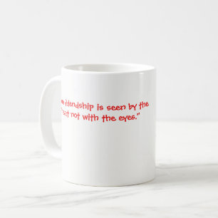 La véritable amitié se voit à travers le coeur mug