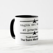 La vérité est puissante et régnera tasse de café (Devant gauche)