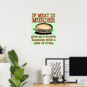 La viande est un meurtre Impression drôle Affiche  (Bureau à domicile)