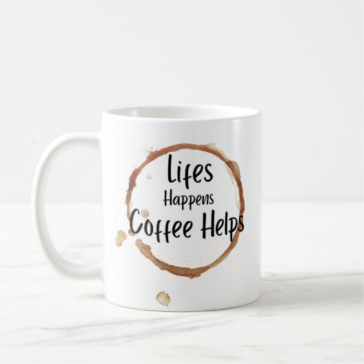 “La vie arrive, le café aide” Mug – Amour drôle de (Gauche)