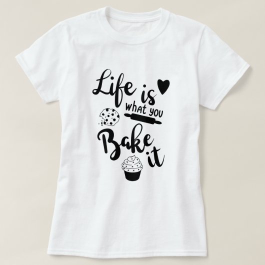 La Vie, C'Est Ce Que Vous Faites T-shirt (Design devant)