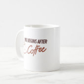 La vie commence après le café, café plein Mug (Devant gauche)