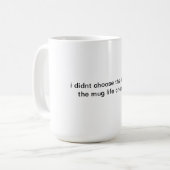 la vie de tasse (Devant gauche)