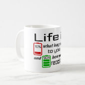 La vie est 10% ce qui vous arrive Mug (Devant gauche)
