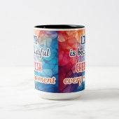 "LA VIE EST BEAUCOUP CHÉRI CHAQUE MOMENT" MUG (Centre)