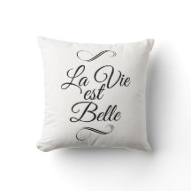 La vie est belle