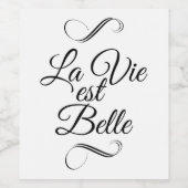 La vie est belle wijn etiket (Enkel label)