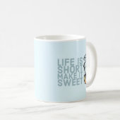 La vie est courte, faites-le doux Cupcake Mug (Devant droit)