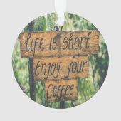 La vie est courte profiter de votre café (dos)