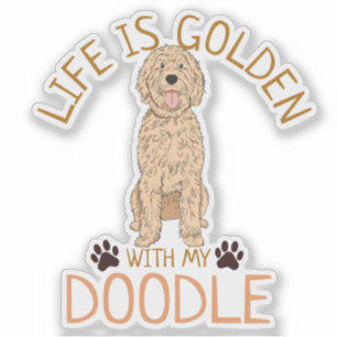 La vie est en or avec mon autocollant Golden Doodl