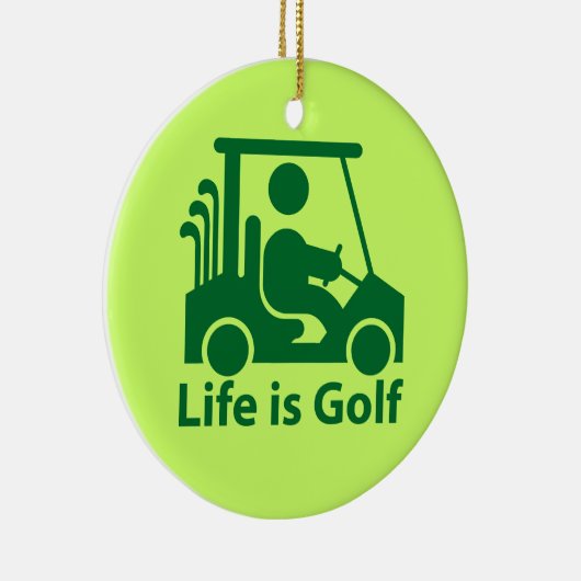 La vie est Golf Golf Golf Panier Vert Ornement (Droite)